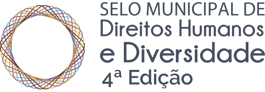 Selo Municipal de Direitos Humanos e Diversidade 4ª Edição